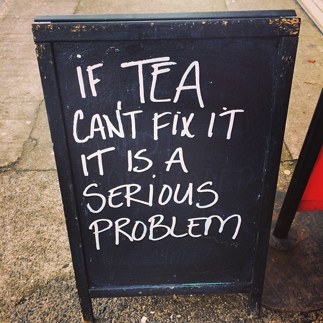 Tea will fix it